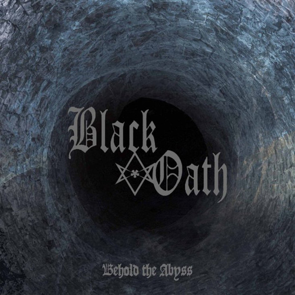 BLACK OATH — Behold The Abyss (Coloured Vinyl)