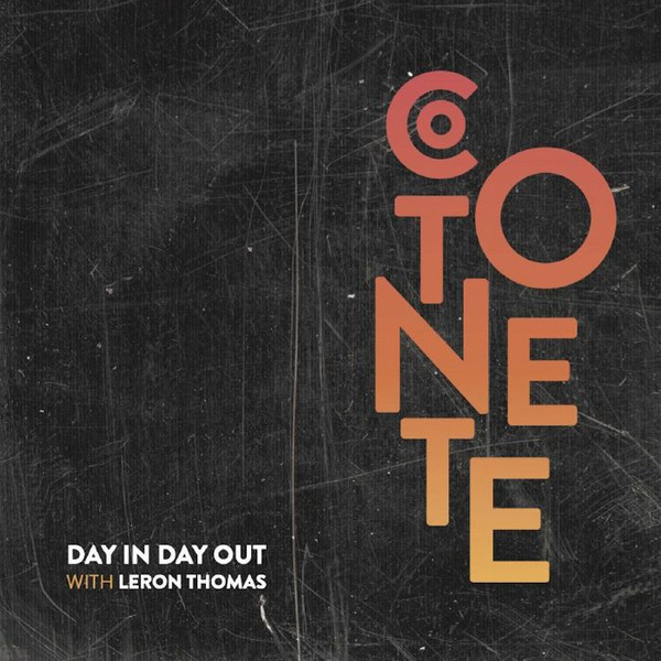 COTONETE — DAY IN DAY OUT