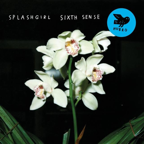 SPLASHGIRL — Sixth Sense