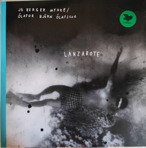 JO BERGER MYHRE & OLAFUR BJORN OLAFSSON — Lanzarote