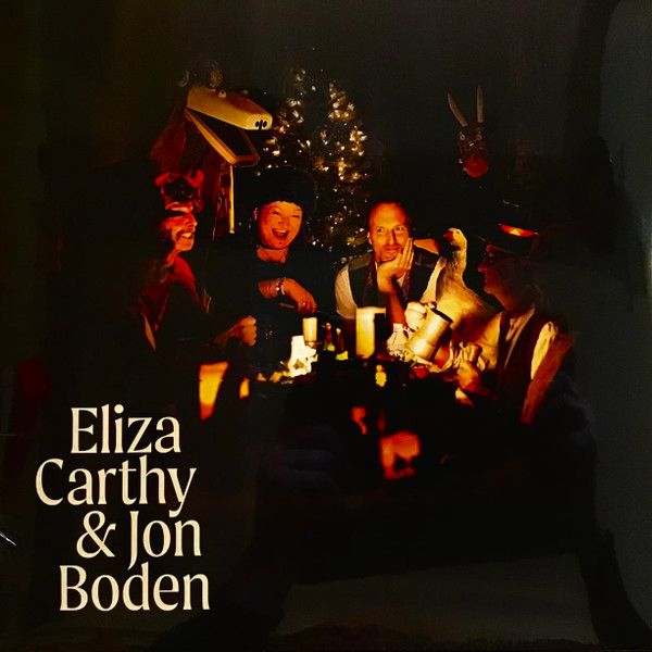 ELIZA CARTHY & JON BODEN — GLAD CHRISTMAS COMES