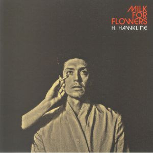 H. HAWKLINE — MILK FOR FLOWERS