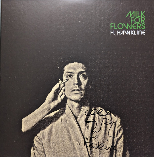 H. HAWKLINE — MILK FOR FLOWERS