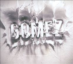GOMEZ — WHATEVERS ON YOUR MIND