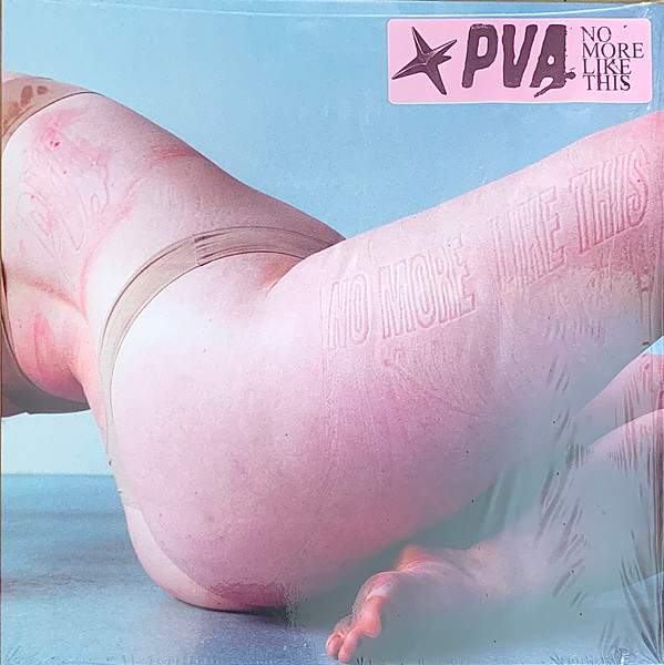 PVA — NO MORE LIKE THIS
