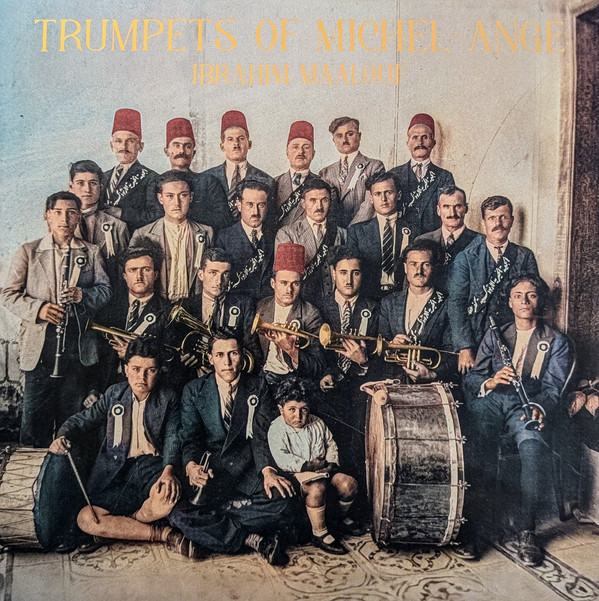 MAALOUF IBRAHIM — TRUMPETS OF MICHEL-ANGE