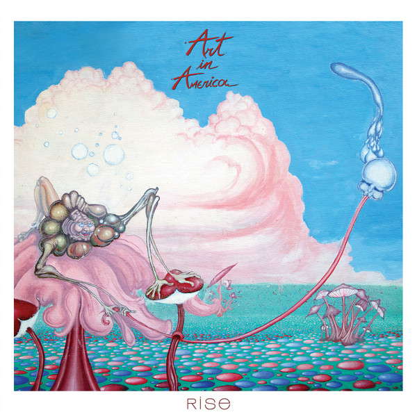 ART IN AMERICA — RISE