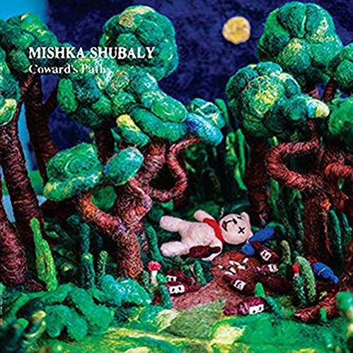 MISHKA SHUBALY — Cowards Path