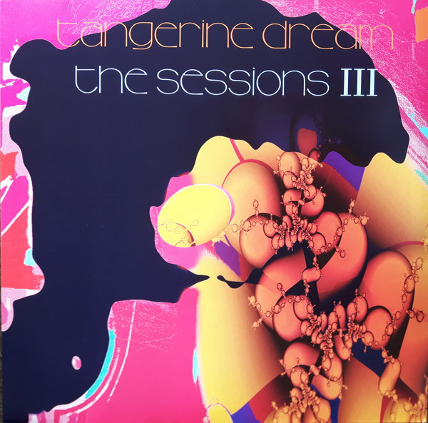TANGERINE DREAM — SESSIONS III