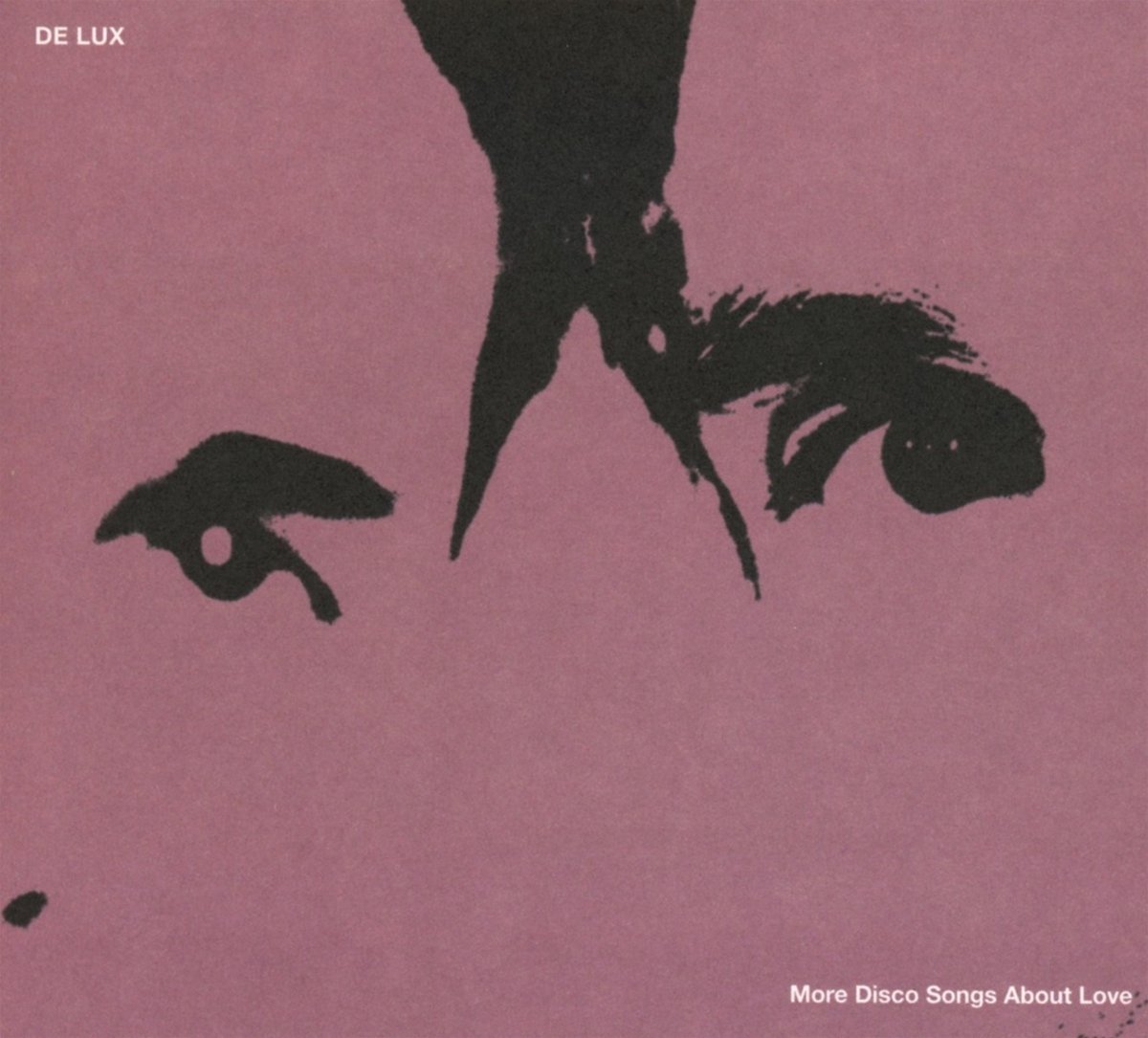DE LUX — MORE DISCO SONGS ABOUT LOVE