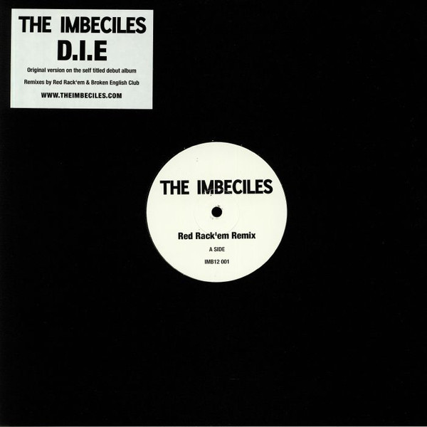 IMBECILES — D.I.E. Remixes (Red RackEm / Broken English Club Remixes)