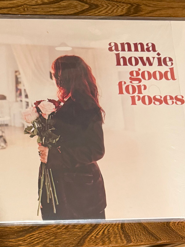 Anna Howie — Good For Roses