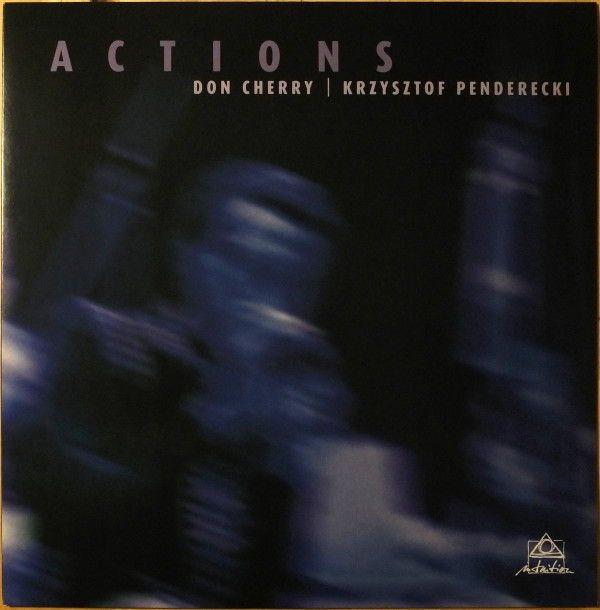 DON CHERRY & KRZYSZTOF PENDERE — ACTIONS