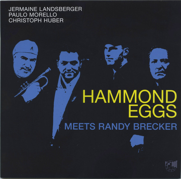 JERMAINE LANDSBERGER  PAULO MO — HAMMOND EGGS MEETS RANDY BRECK