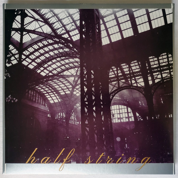 HALF STRING — A FASCINATION WITH HEIGHTS