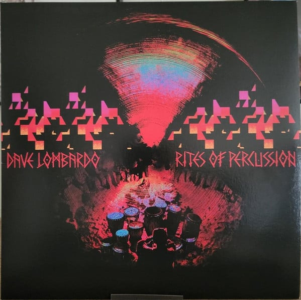 DAVE LOMBARDO — RITES OF PERCUSSION