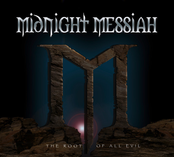 MIDNIGHT MESSIAH — The Root Of All Evil