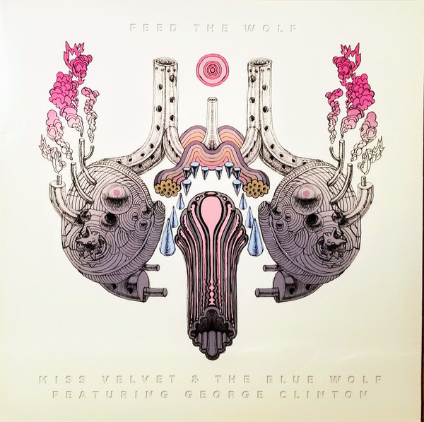 MISS VELVET & THE BLUE WOLF — FEED THE WOLF FT. GEORGE CLINT