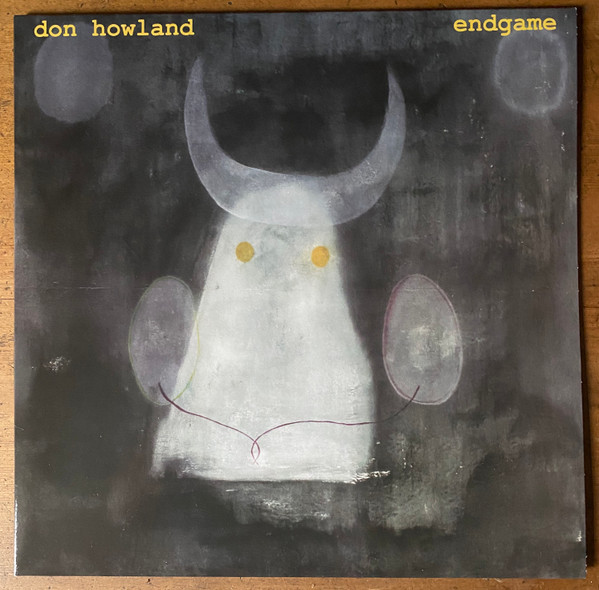 DON HOWLAND — Endgame