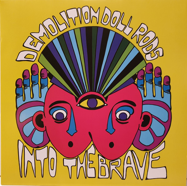 DEMOLITION DOLL RODS — Into The Brave