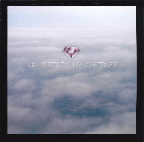 MINUS STORY — MY ION TRUSS