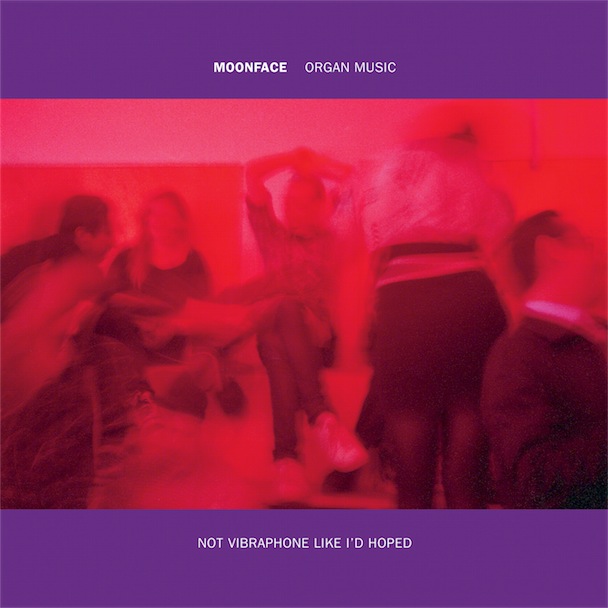 MOONFACE — ORGAN MUSIC NOT VIBRAPHONE LIKE I'D HOPED