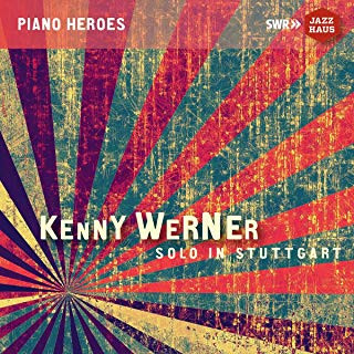 KENNY WERNER — WERNER SOLO IN STUTTGART