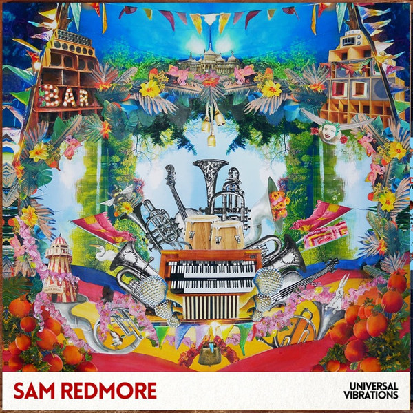 Sam Redmore — Universal Vibrations