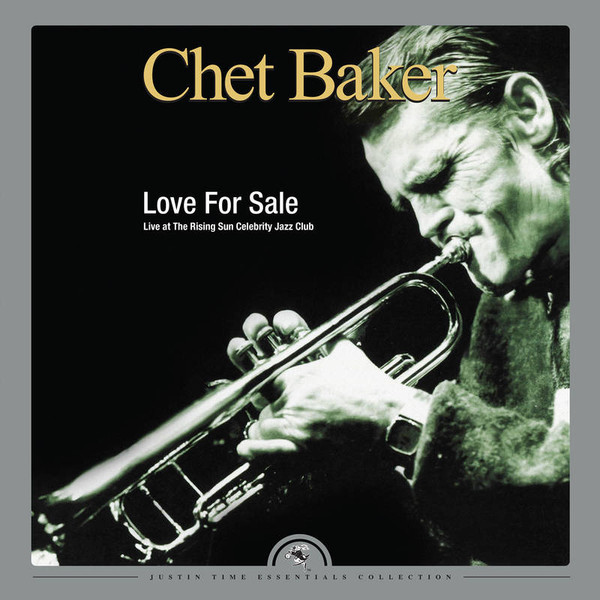 CHET BAKER — LOVE FOR SALE -LIVE-LIVE AT TH