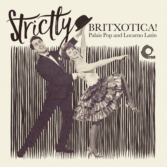 V/A EXOTICA — STRICTLY BRITXOTICA