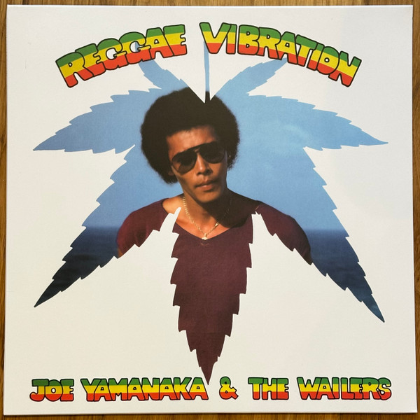 Joe Yamanaka & The Wailers — Reggae Vibration