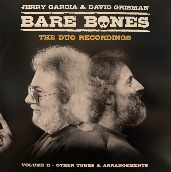 JERRY GARCIA & DAVID GRISMAN — Bare Bones: Vol: II Other Tunes & Arrnagements