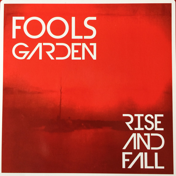 FOOLS GARDEN — RISE AND FALL