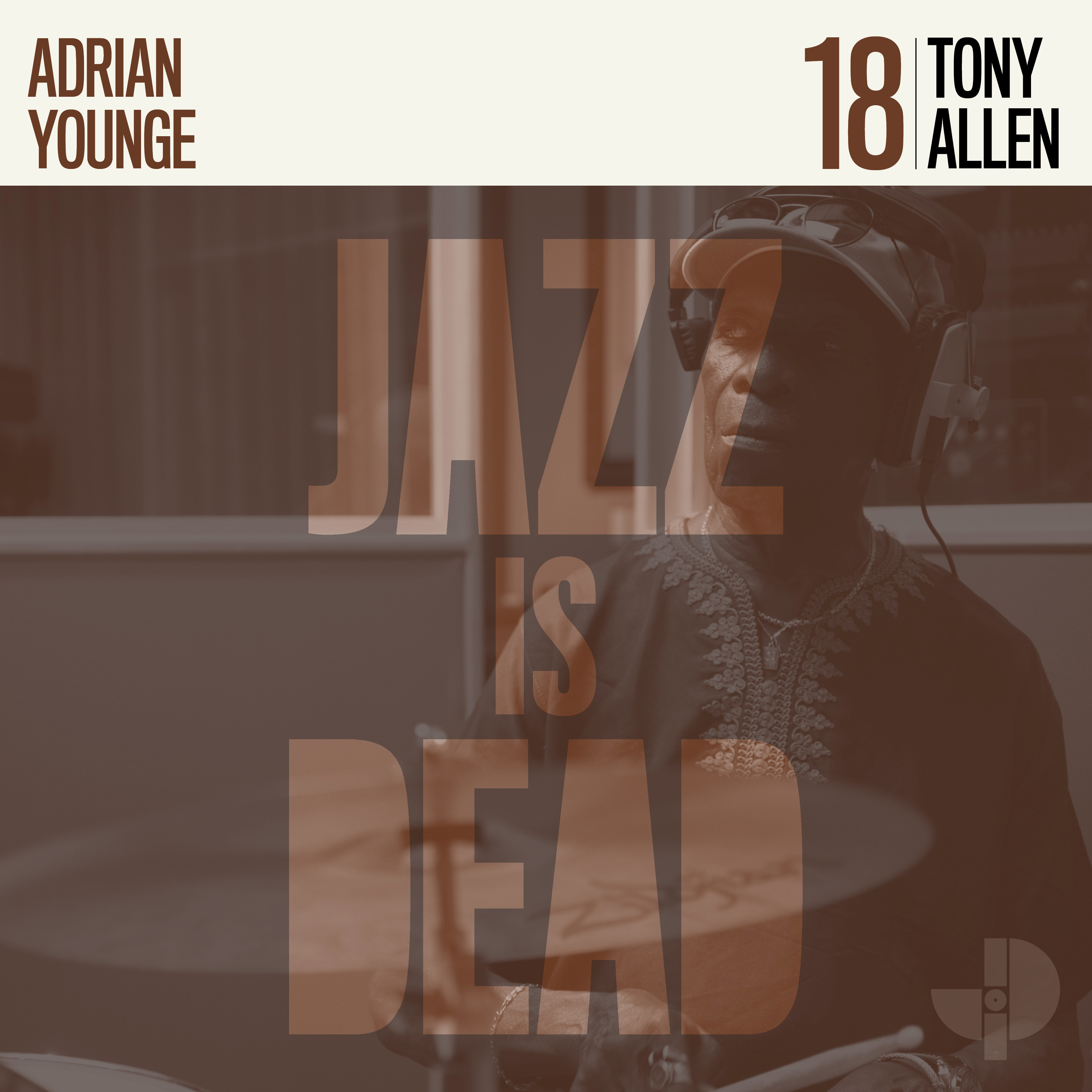 TONY ALLEN AND ADRIAN YOUNGE — TONY ALLEN JID018