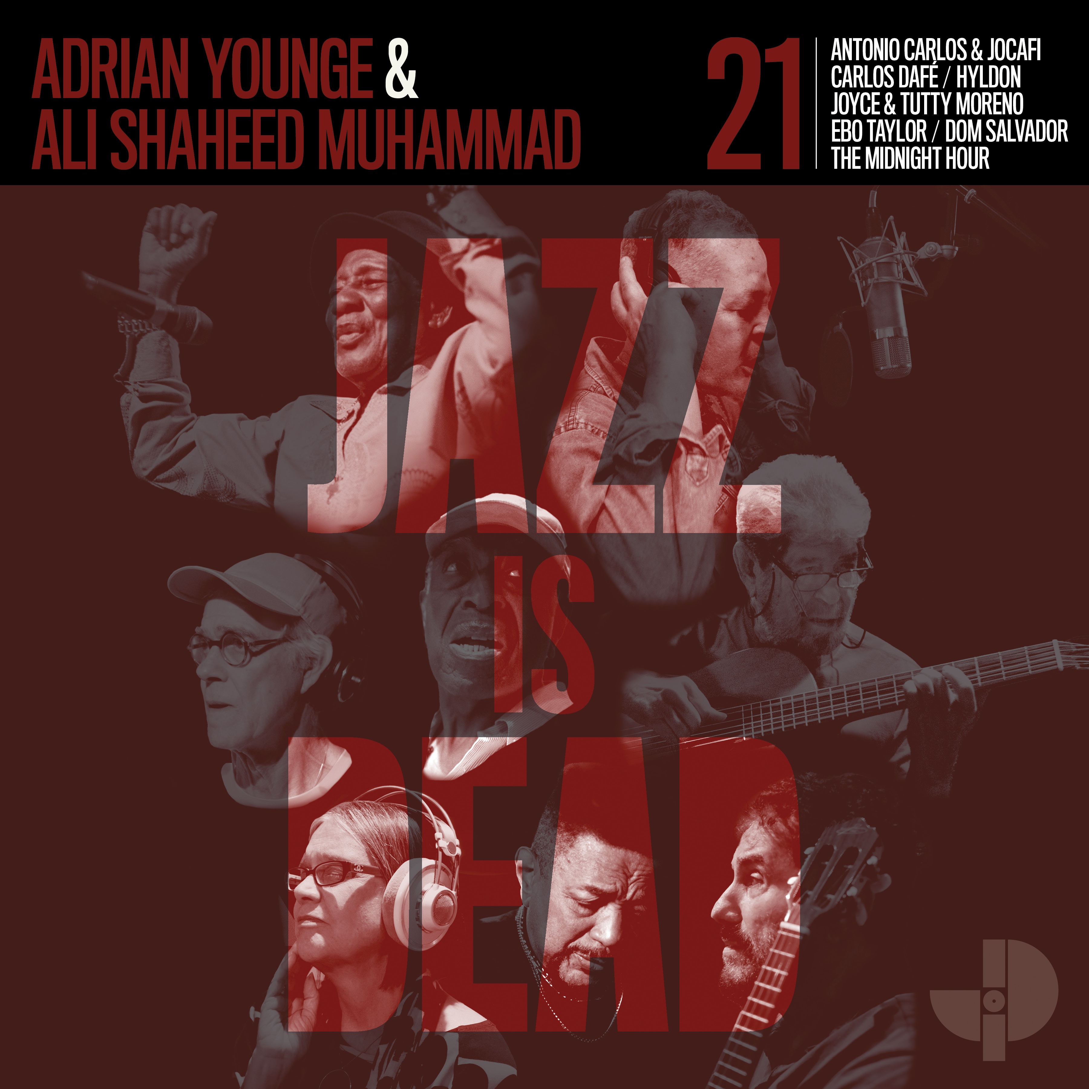 ADRIAN YOUNGE & ALI SHAHEED MUHAMMAD — JAZZ IS DEAD 021