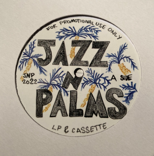 JAZZ N PALMS — JAZZ N PALMS 06
