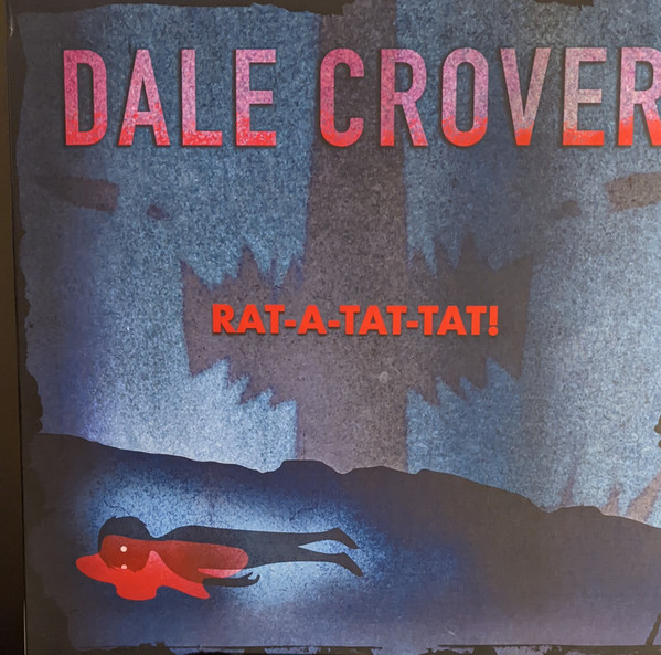 DALE CROVER — RAT-A-TAT-TAT!
