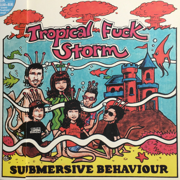 TROPICAL FUCK STORM — SUBMERSIVE BEHAVIOUR