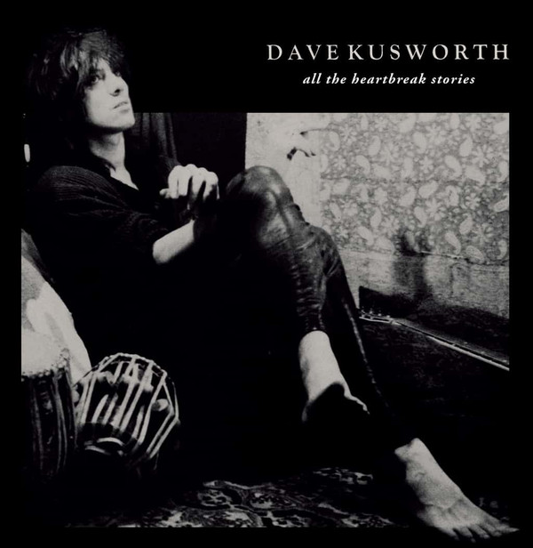 DAVE KUSWORTH — ALL THE HEARTBREAK STORIES (LIGHT BLUE BINYL)