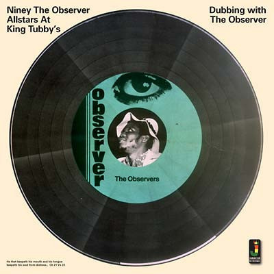 NINEY THE OBSERVER — DUBBING WITH THE OBSERVER