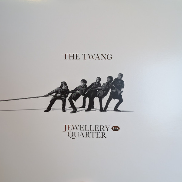 THE TWANG — JEWELLERY QUARTER 24K