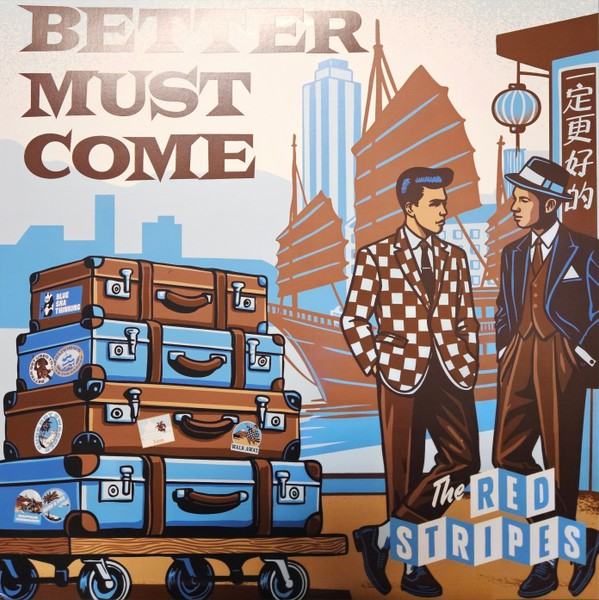 RED STRIPES — Better Must Come (Blue Vinyl)