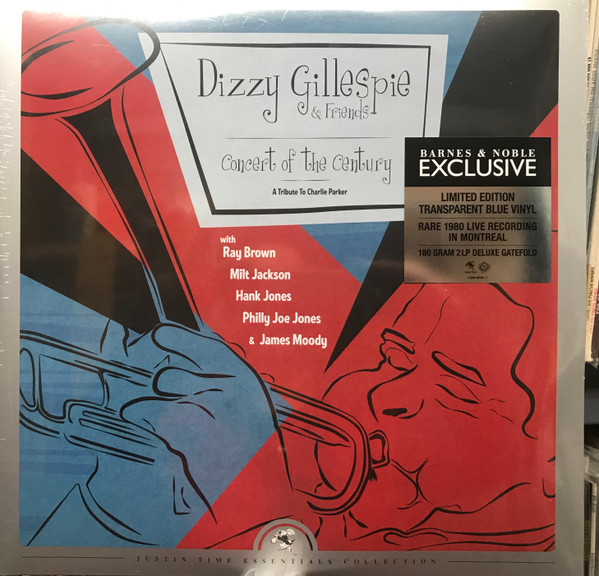 DIZZY GILLESPIE & FRIEND — CONCERT OF THE CENTURY - A TRI