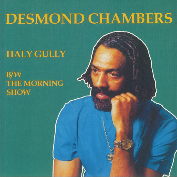 DESMOND CHAMBERS — Haly Gully / The Morning Show
