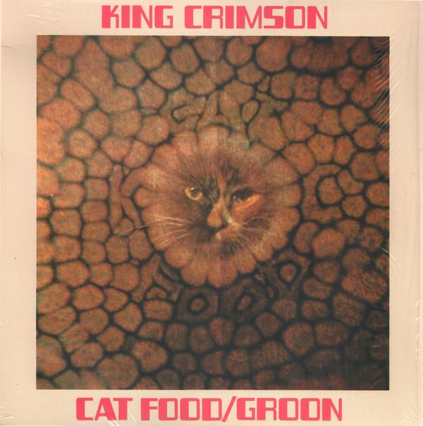 King Crimson — Cat Food - 10inch EP (10in/50th)
