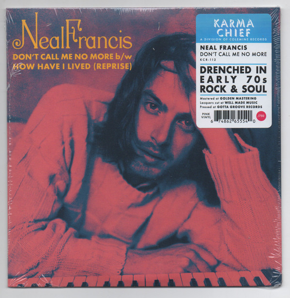 NEAL FRANCIS — DON'T CALL ME NO MORE