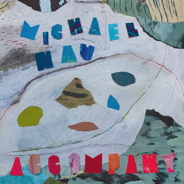 MICHAEL NAU — ACCOMPANY