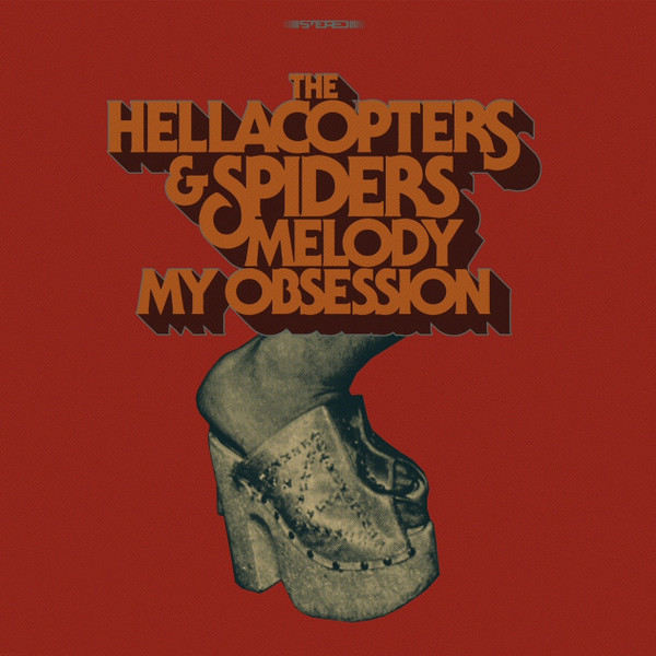HELLACOPTERS THE / SPIDERS — Melody / My Obsession