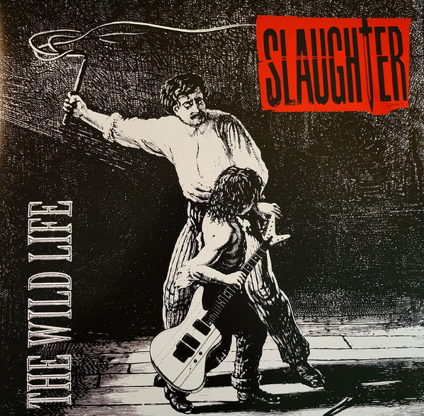 SLAUGHTER — WILD LIFE