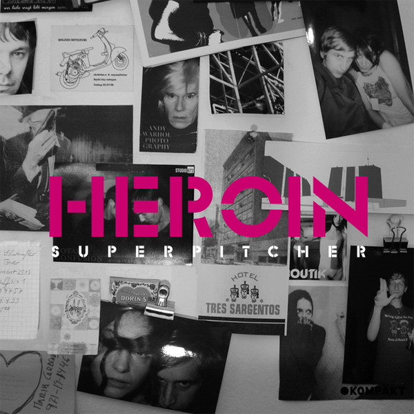 SUPERPITCHER — Heroin